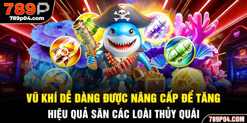 Vũ khí dễ dàng được nâng cấp để tăng hiệu quả săn các loài thủy quái